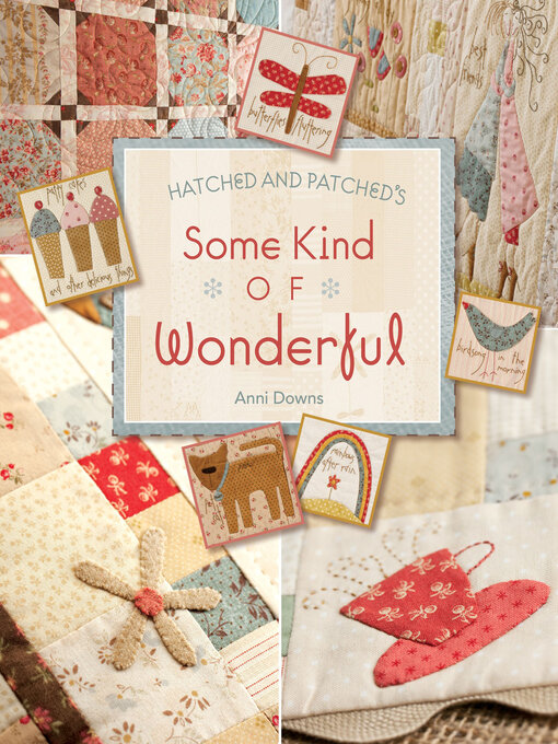 Title details for Hatched and Patched's Some Kind of Wonderful by Anni Downs - Available